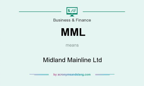 What does MML mean? It stands for Midland Mainline Ltd