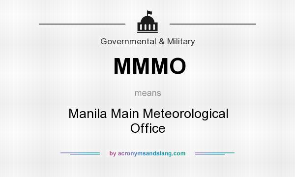 What does MMMO mean? It stands for Manila Main Meteorological Office