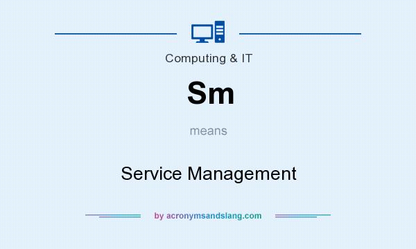 What does Sm mean? It stands for Service Management