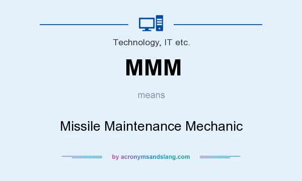What does MMM mean? It stands for Missile Maintenance Mechanic