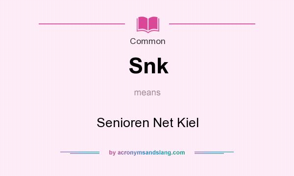 What does Snk mean? It stands for Senioren Net Kiel