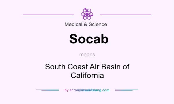 What does Socab mean? It stands for South Coast Air Basin of California