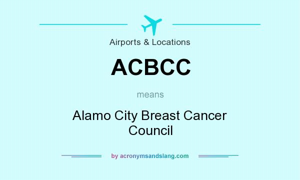 What does ACBCC mean? It stands for Alamo City Breast Cancer Council