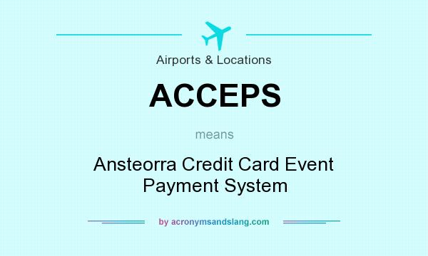 What does ACCEPS mean? It stands for Ansteorra Credit Card Event Payment System