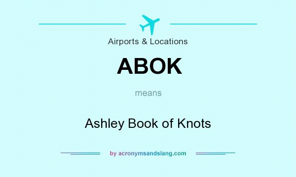 What does ABOK mean? It stands for Ashley Book of Knots
