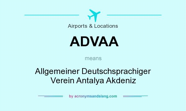 What does ADVAA mean? It stands for Allgemeiner Deutschsprachiger Verein Antalya Akdeniz