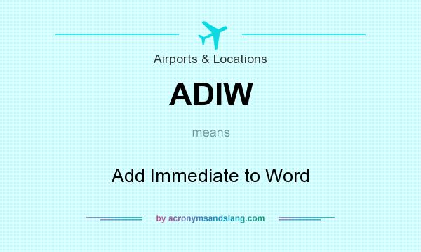 What does ADIW mean? It stands for Add Immediate to Word