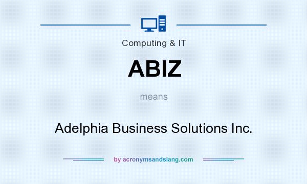What does ABIZ mean? It stands for Adelphia Business Solutions Inc.