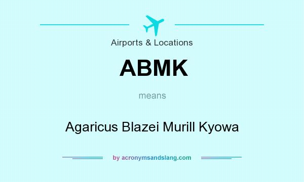What does ABMK mean? It stands for Agaricus Blazei Murill Kyowa