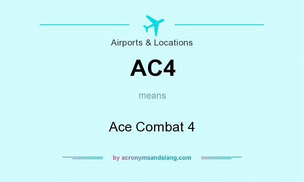 What does AC4 mean? It stands for Ace Combat 4