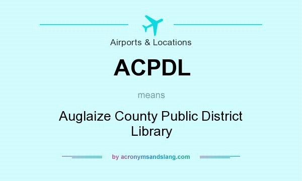 What does ACPDL mean? It stands for Auglaize County Public District Library