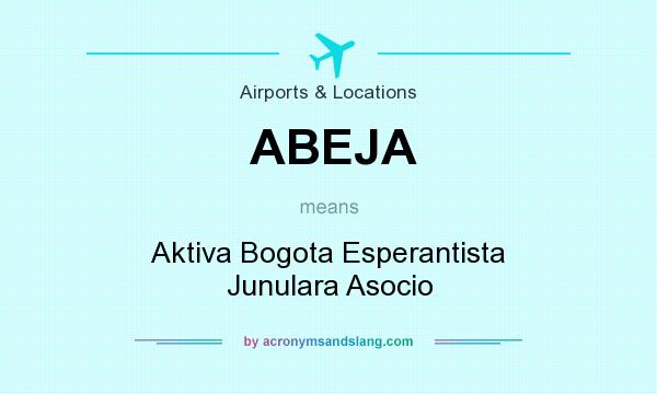 What does ABEJA mean? It stands for Aktiva Bogota Esperantista Junulara Asocio