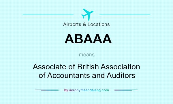 What does ABAAA mean? It stands for Associate of British Association of Accountants and Auditors