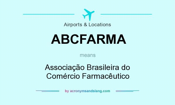 What does ABCFARMA mean? It stands for Associação Brasileira do Comércio Farmacêutico