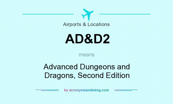 What does AD&D2 mean? It stands for Advanced Dungeons and Dragons, Second Edition