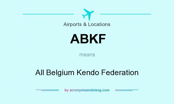 What does ABKF mean? It stands for All Belgium Kendo Federation