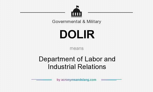 What does DOLIR mean? It stands for Department of Labor and Industrial Relations