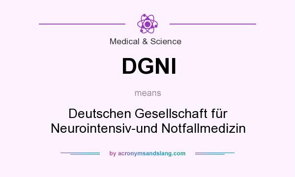 What does DGNI mean? It stands for Deutschen Gesellschaft für Neurointensiv-und Notfallmedizin