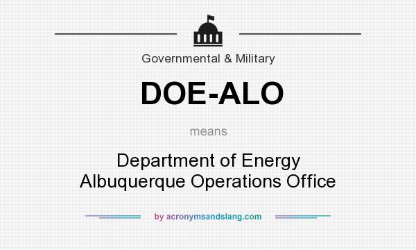 What does DOE-ALO mean? It stands for Department of Energy Albuquerque Operations Office