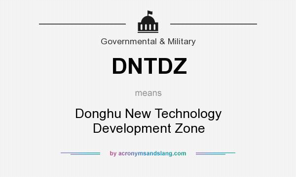 What does DNTDZ mean? It stands for Donghu New Technology Development Zone