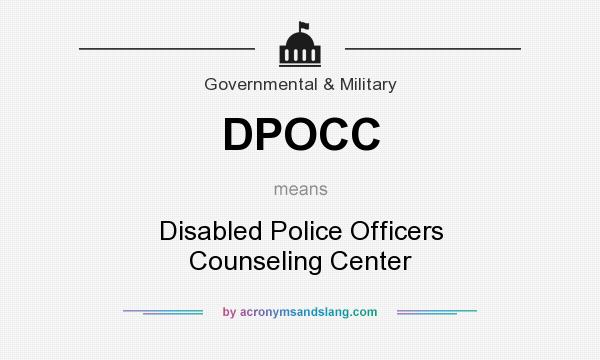 What does DPOCC mean? It stands for Disabled Police Officers Counseling Center