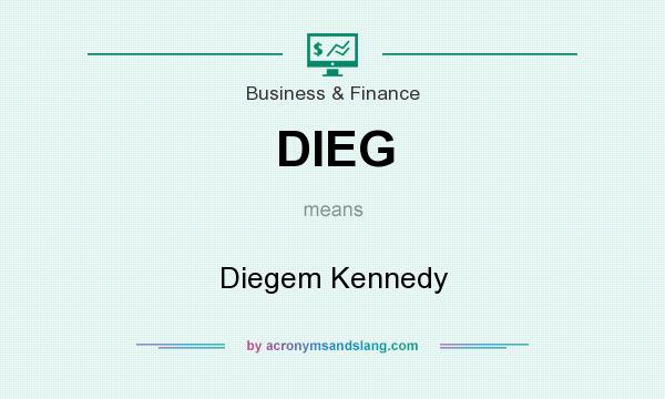What does DIEG mean? It stands for Diegem Kennedy