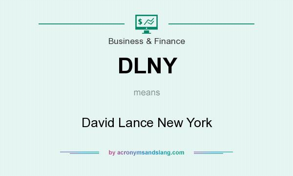 What does DLNY mean? It stands for David Lance New York