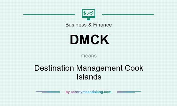 What does DMCK mean? It stands for Destination Management Cook Islands