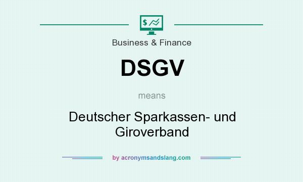 What does DSGV mean? It stands for Deutscher Sparkassen- und Giroverband