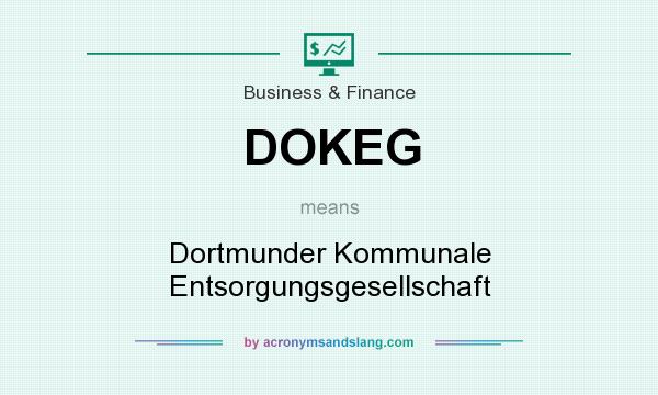 What does DOKEG mean? It stands for Dortmunder Kommunale Entsorgungsgesellschaft