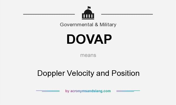 What does DOVAP mean? It stands for Doppler Velocity and Position