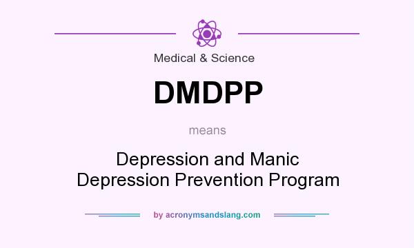 What does DMDPP mean? It stands for Depression and Manic Depression Prevention Program