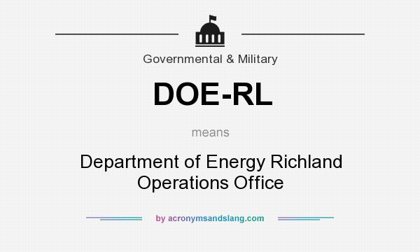 What does DOE-RL mean? It stands for Department of Energy Richland Operations Office
