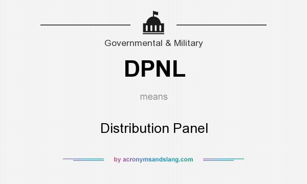 What does DPNL mean? It stands for Distribution Panel