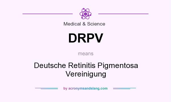 What does DRPV mean? It stands for Deutsche Retinitis Pigmentosa Vereinigung