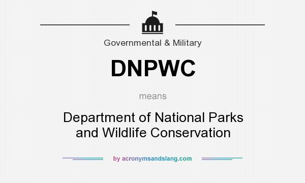 What does DNPWC mean? It stands for Department of National Parks and Wildlife Conservation