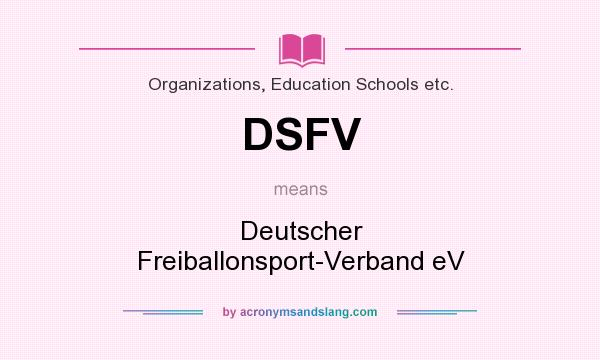 What does DSFV mean? It stands for Deutscher Freiballonsport-Verband eV