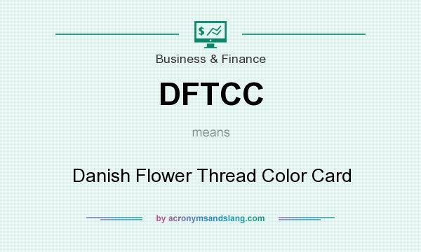 What does DFTCC mean? It stands for Danish Flower Thread Color Card