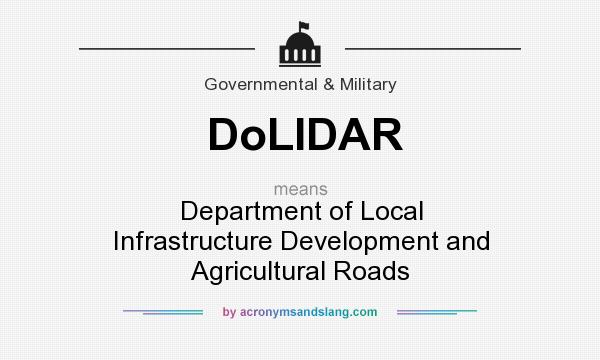 What does DoLIDAR mean? It stands for Department of Local Infrastructure Development and Agricultural Roads