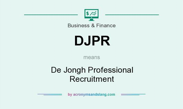 What does DJPR mean? It stands for De Jongh Professional Recruitment