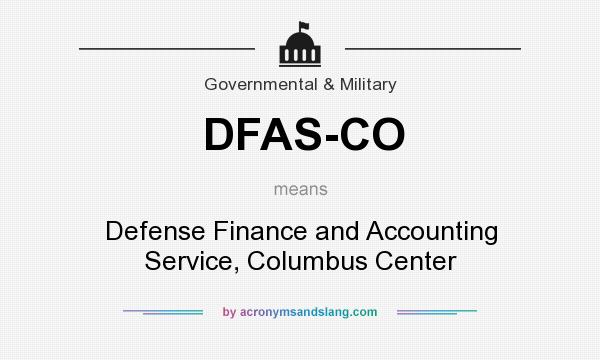 What does DFAS-CO mean? It stands for Defense Finance and Accounting Service, Columbus Center