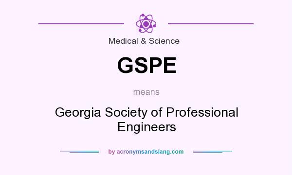 What does GSPE mean? It stands for Georgia Society of Professional Engineers