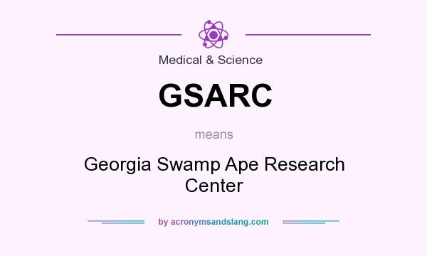 What does GSARC mean? It stands for Georgia Swamp Ape Research Center