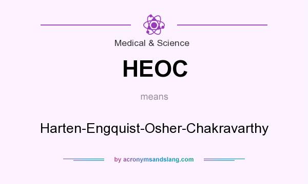 What does HEOC mean? It stands for Harten-Engquist-Osher-Chakravarthy