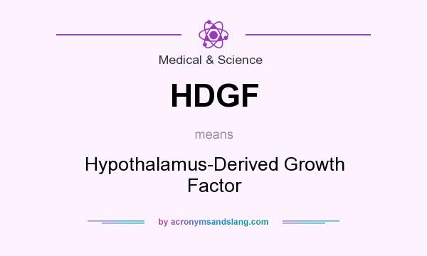 What does HDGF mean? It stands for Hypothalamus-Derived Growth Factor