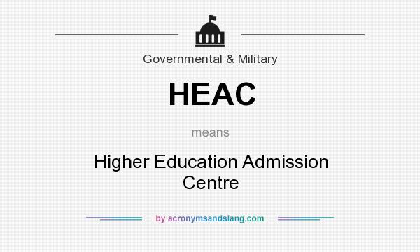 What does HEAC mean? It stands for Higher Education Admission Centre