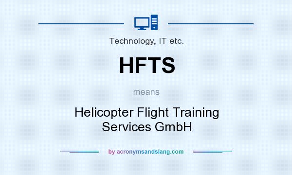 What does HFTS mean? It stands for Helicopter Flight Training Services GmbH