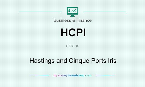 What does HCPI mean? It stands for Hastings and Cinque Ports Iris