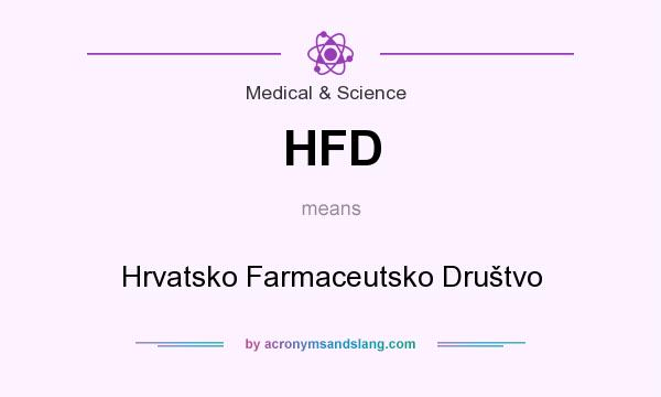 What does HFD mean? It stands for Hrvatsko Farmaceutsko Društvo