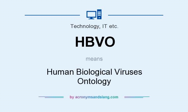 What does HBVO mean? It stands for Human Biological Viruses Ontology